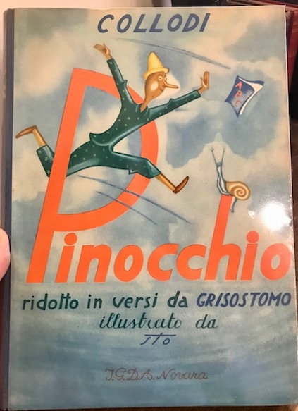 Carlo Collodi Pinocchio ridotto in versi da Grisostomo. Illustrato da Sto 1948 Novara Istituto Geografico De Agostini